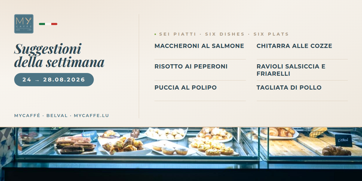 This week's menu in Belval, 24 to 28 August | MyCaffé